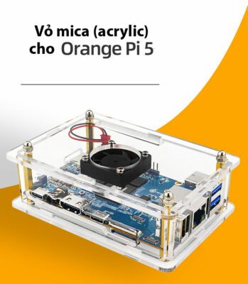 Vỏ mica cho Orange Pi 5